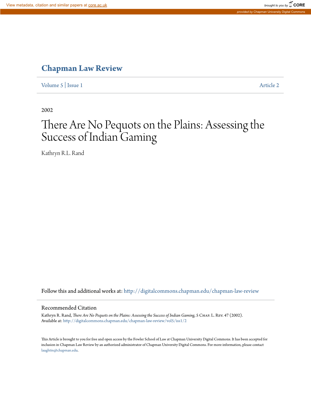 There Are No Pequots on the Plains: Assessing the Success of Indian Gaming Kathryn R.L