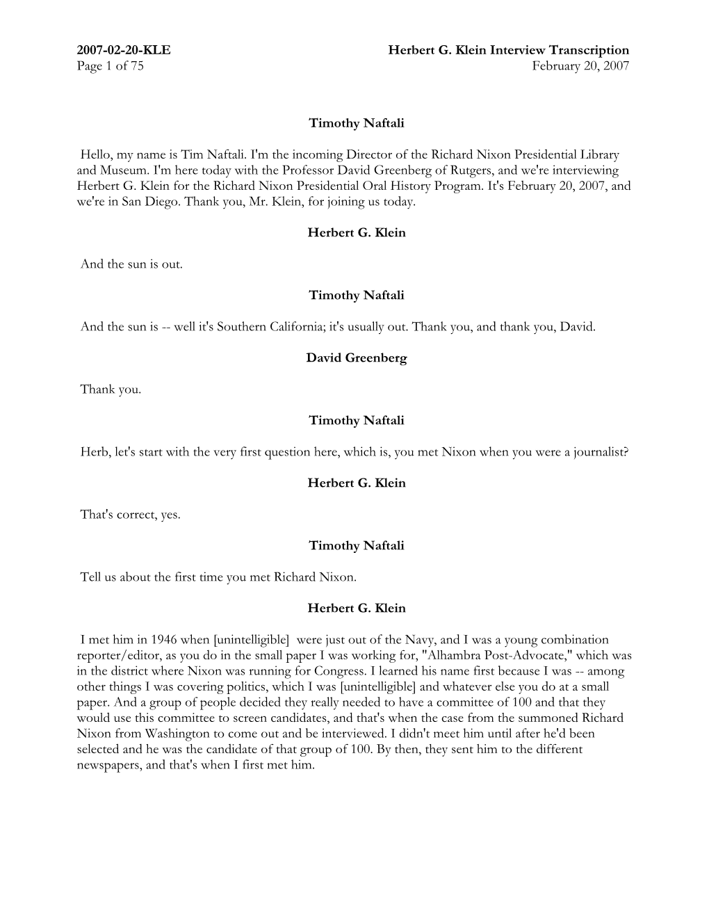 2007-02-20-KLE Herbert G. Klein Interview Transcription Page 1 of 75 February 20, 2007