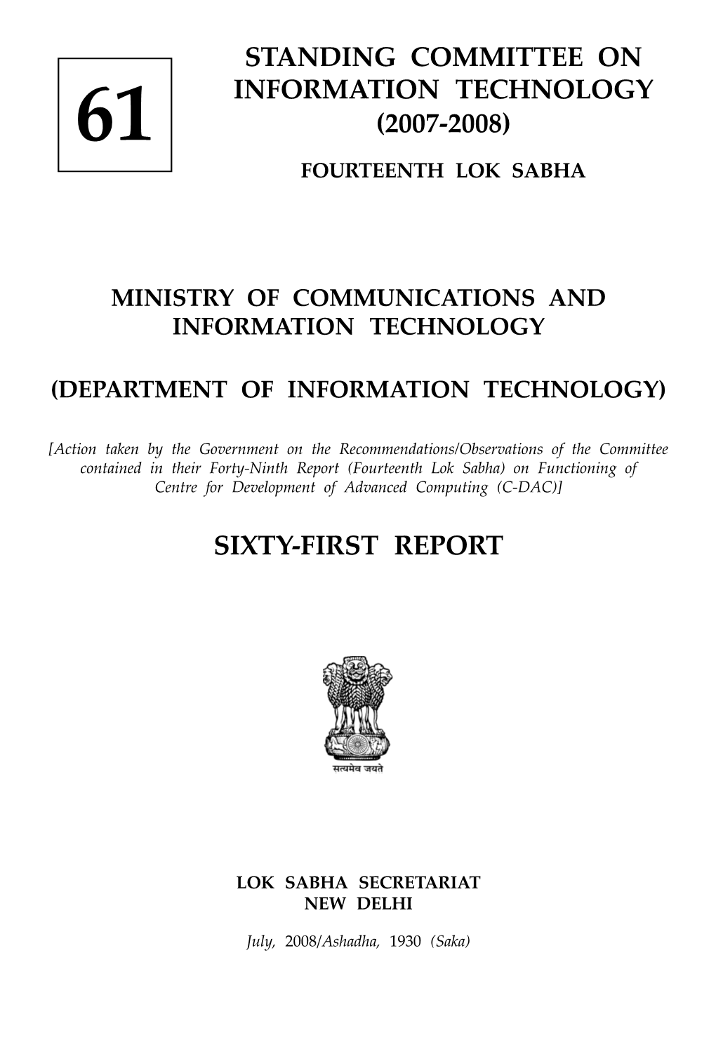 Standing Committee on Information Technology 61 (2007-2008) Fourteenth Lok Sabha
