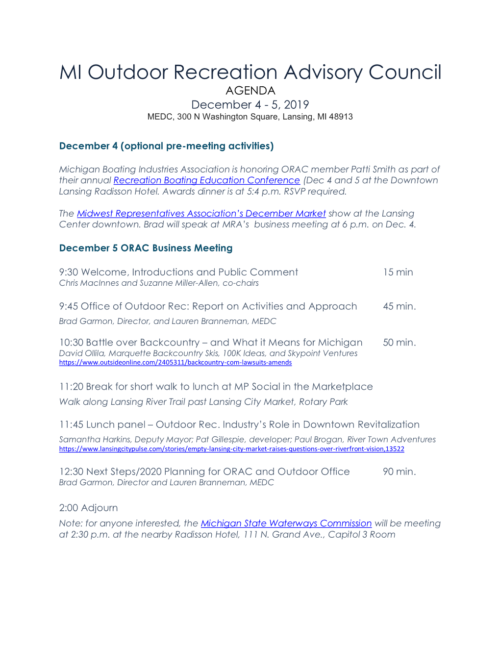 MI Outdoor Recreation Advisory Council AGENDA December 4 - 5, 2019 MEDC, 300 N Washington Square, Lansing, MI 48913