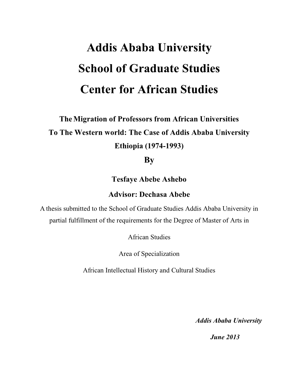 Addis Ababa University School of Graduate Studies Center for African Studies