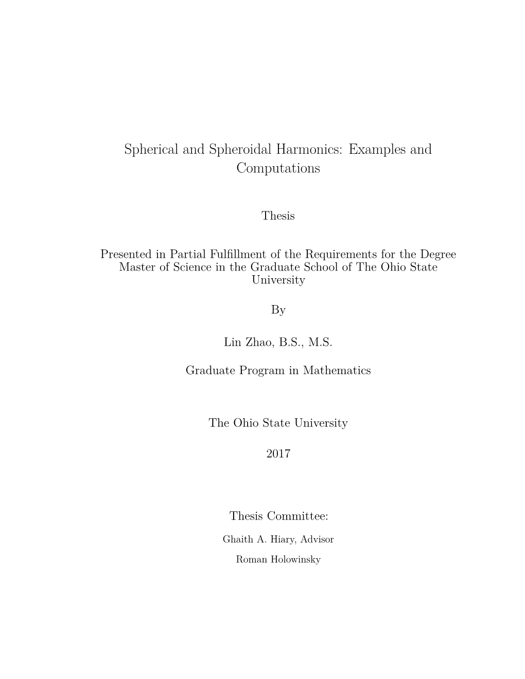 Spherical and Spheroidal Harmonics: Examples and Computations