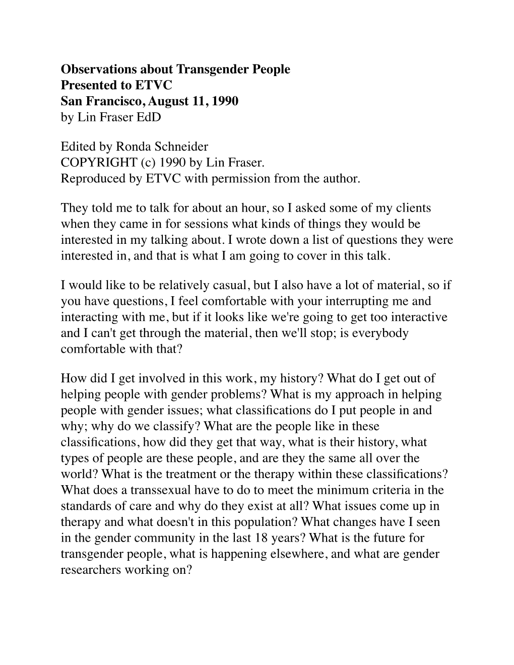 Observations About Transgender People Presented to ETVC San Francisco, August 11, 1990 by Lin Fraser Edd