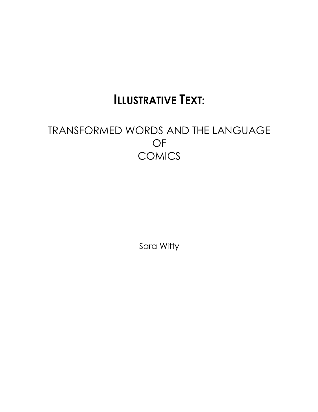 Illustrative Text: Transformed Words And