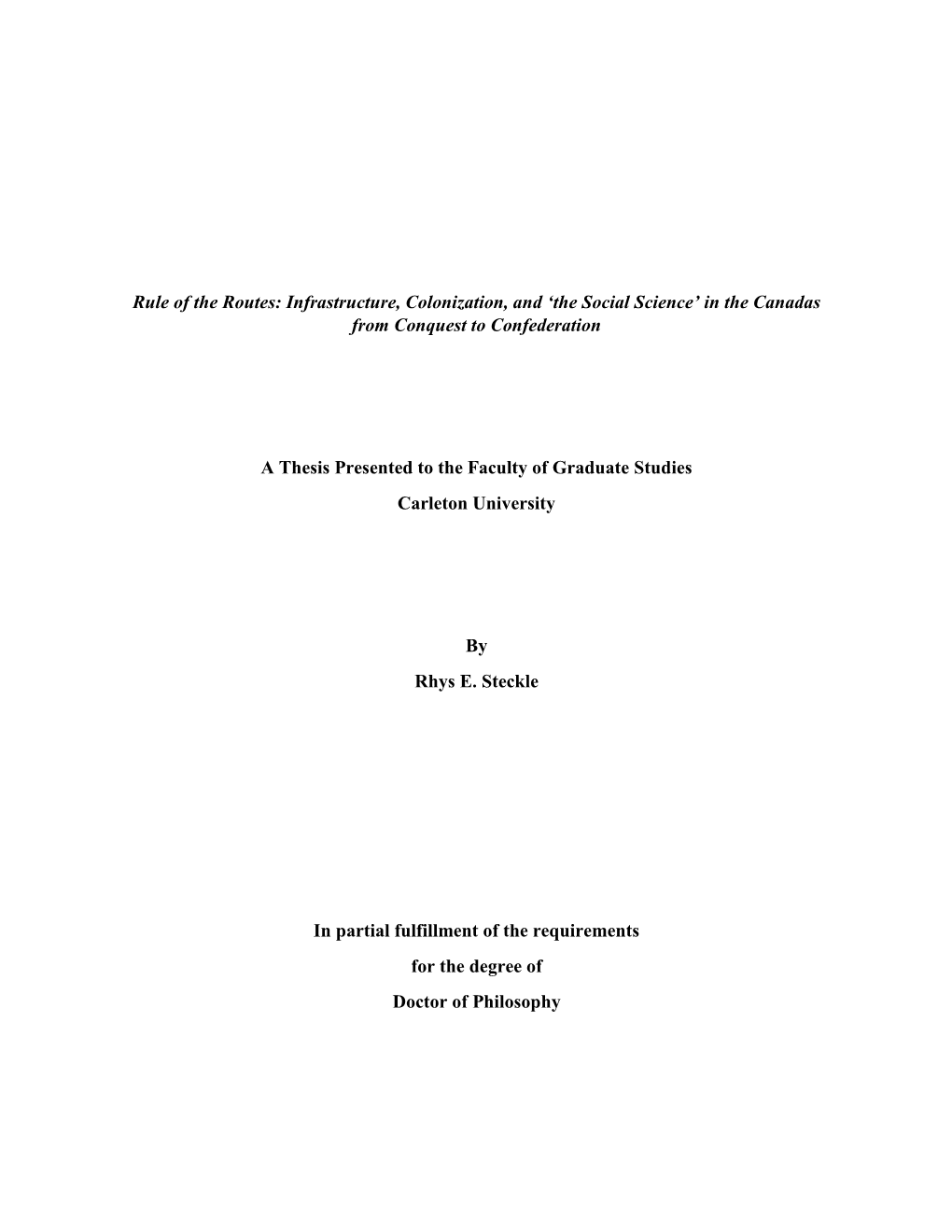 Infrastructure, Colonization, and ‘The Social Science’ in the Canadas from Conquest to Confederation