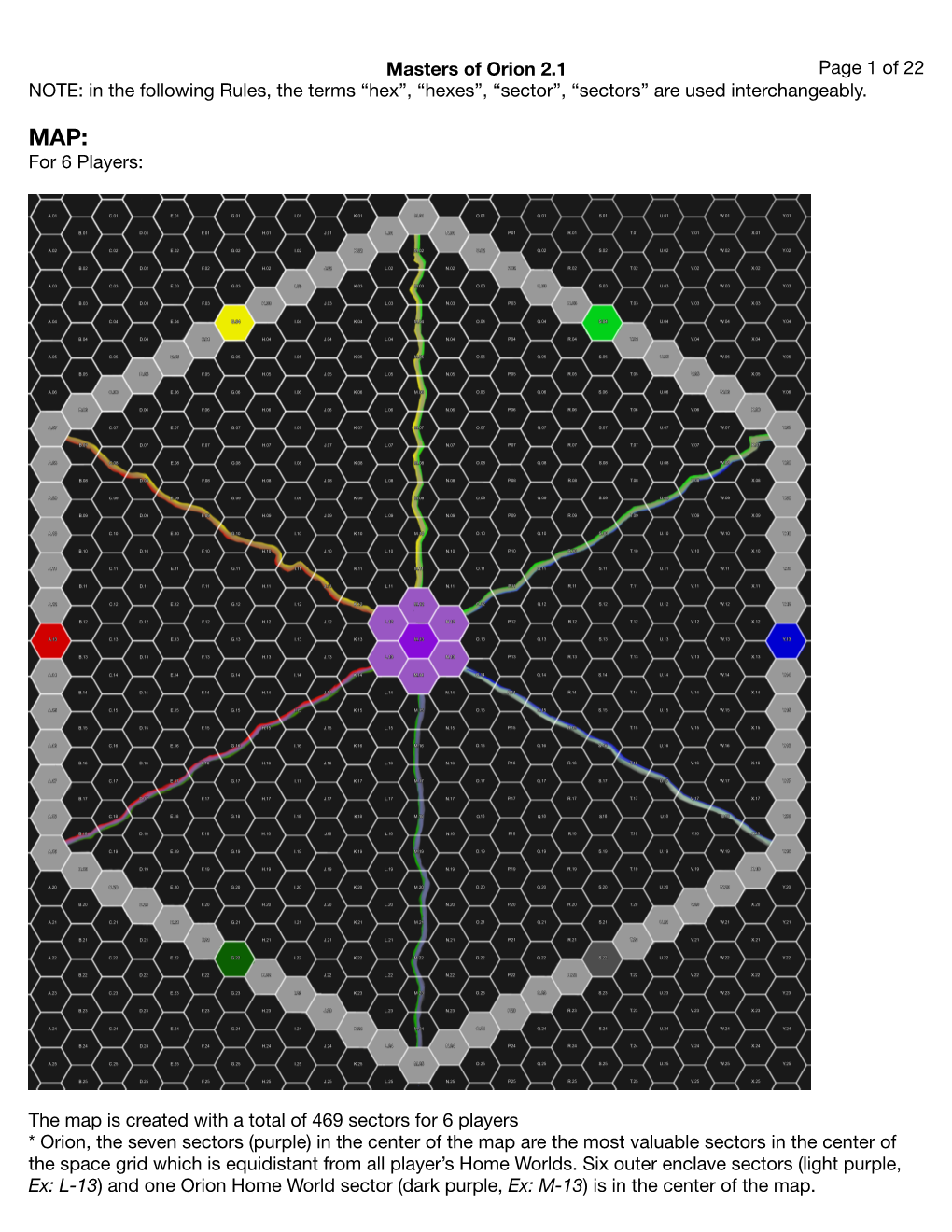 Masters of Orion 2.1 Page 1 of 22 NOTE: in the Following Rules, the Terms “Hex”, “Hexes”, “Sector”, “Sectors” Are Used Interchangeably