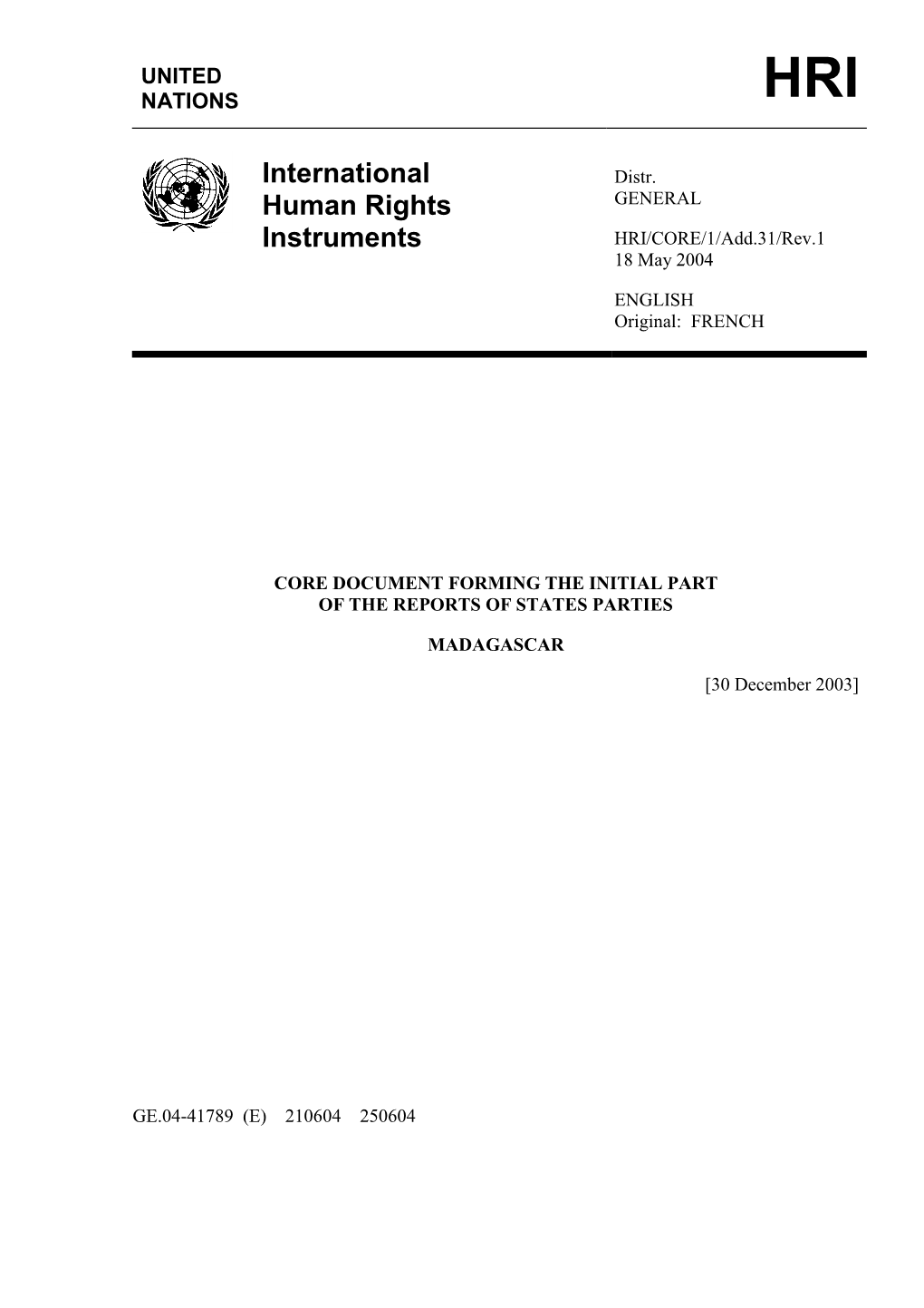 International Human Rights Instruments Have Been Incorporated Into the 1992 Constitution;