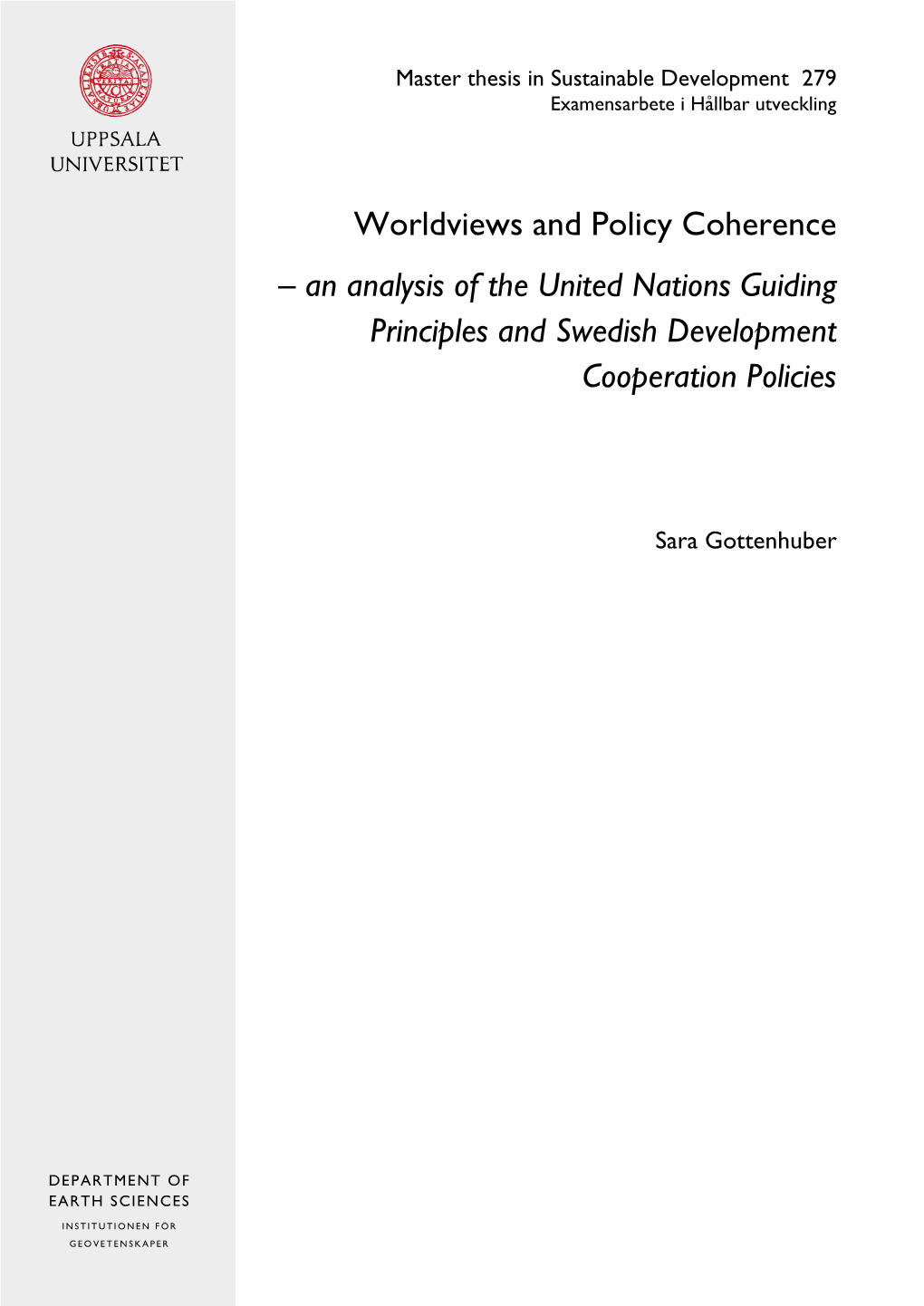 Worldviews and Policy Coherence – an Analysis of the United Nations Guiding Principles and Swedish Development Cooperation Policies