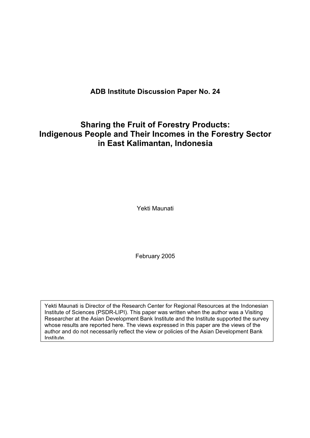 Indigenous People and Their Incomes in the Forestry Sector in East Kalimantan, Indonesia