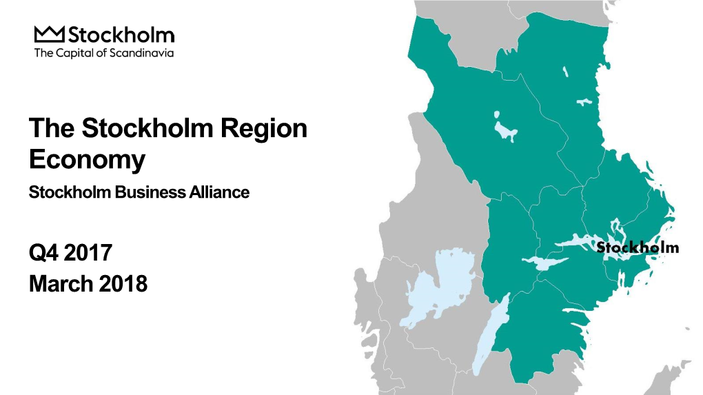 The Stockholm Region Economy Stockholm Business Alliance