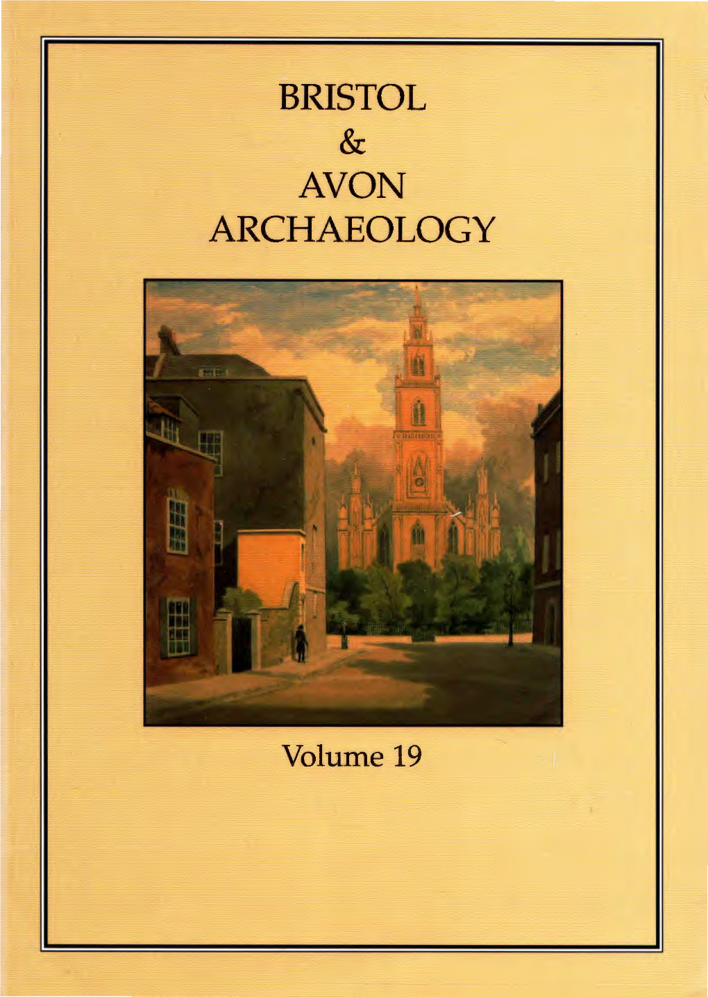 Volume 19 BRISTOL and AVON ARCHAEOLOGY 2004