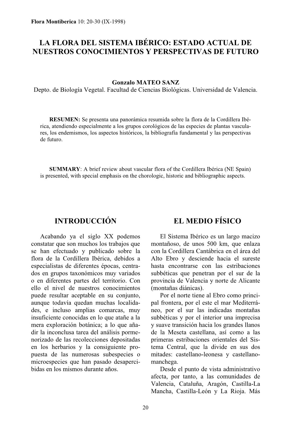 La Flora Del Sistema Ibérico: Estado Actual De Nuestros Conocimientos Y Perspectivas De Futuro