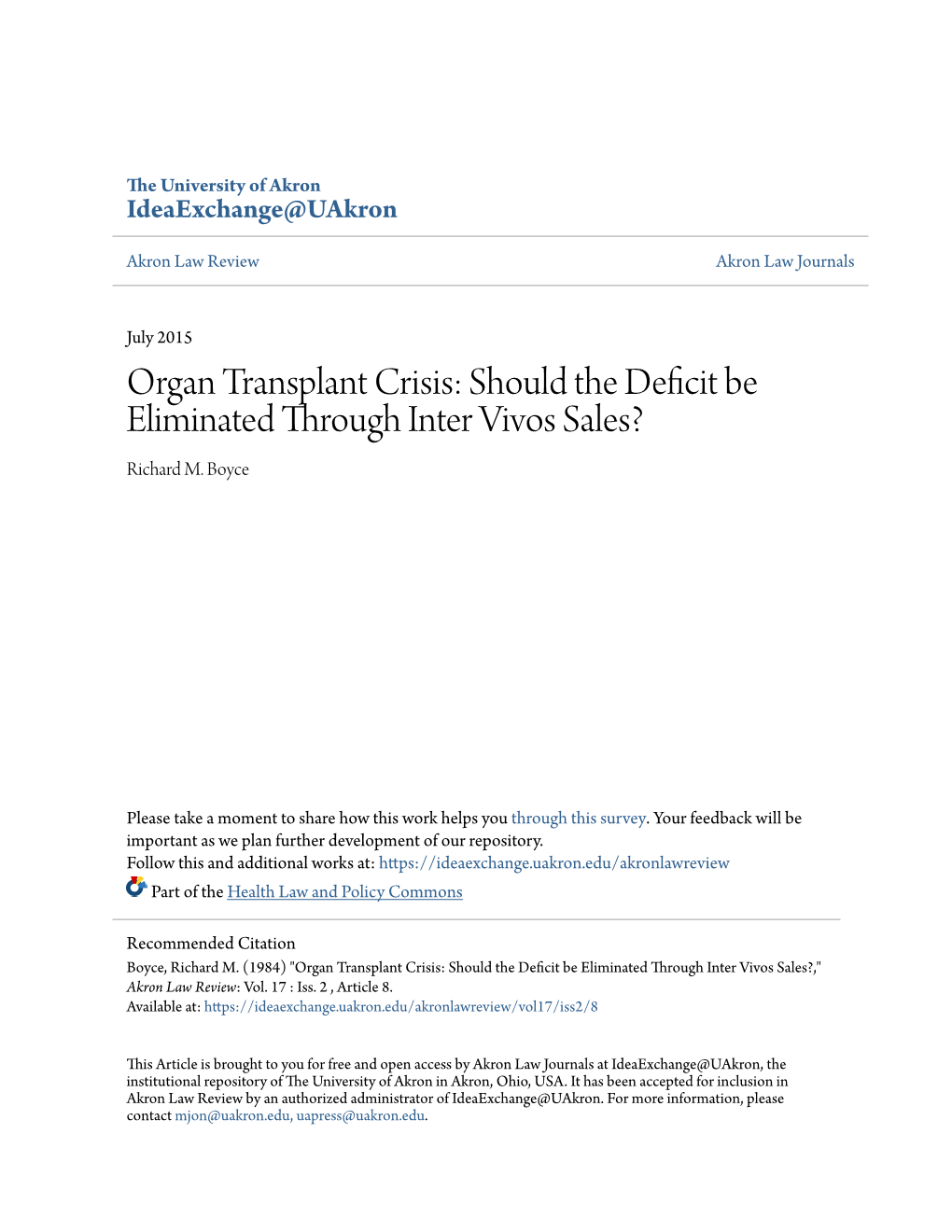 Organ Transplant Crisis: Should the Deficit Be Eliminated Through Inter Vivos Sales? Richard M