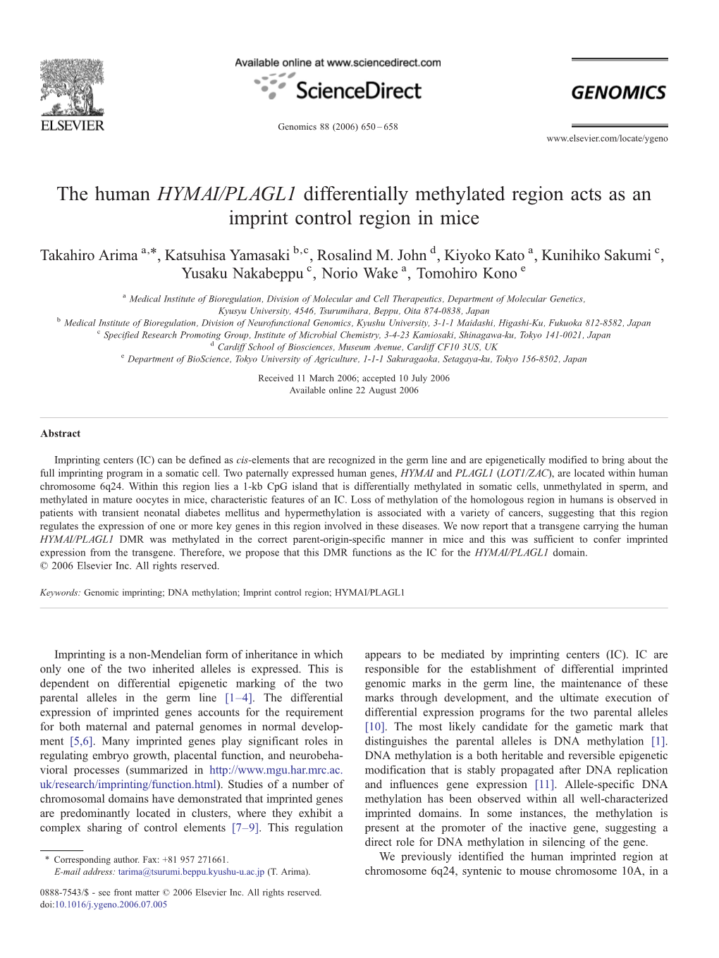 HYMAI/PLAGL1 Differentially Methylated Region Acts As an Imprint Control Region in Mice ⁎ Takahiro Arima A, , Katsuhisa Yamasaki B,C, Rosalind M
