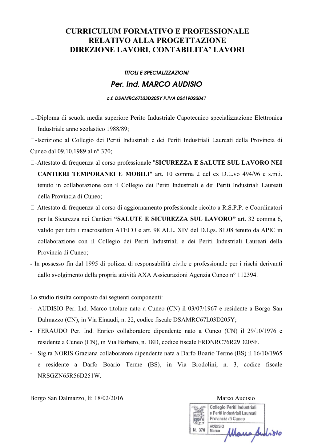 Curriculum Formativo E Professionale Relativo Alla Progettazione Direzione Lavori, Contabilita’ Lavori