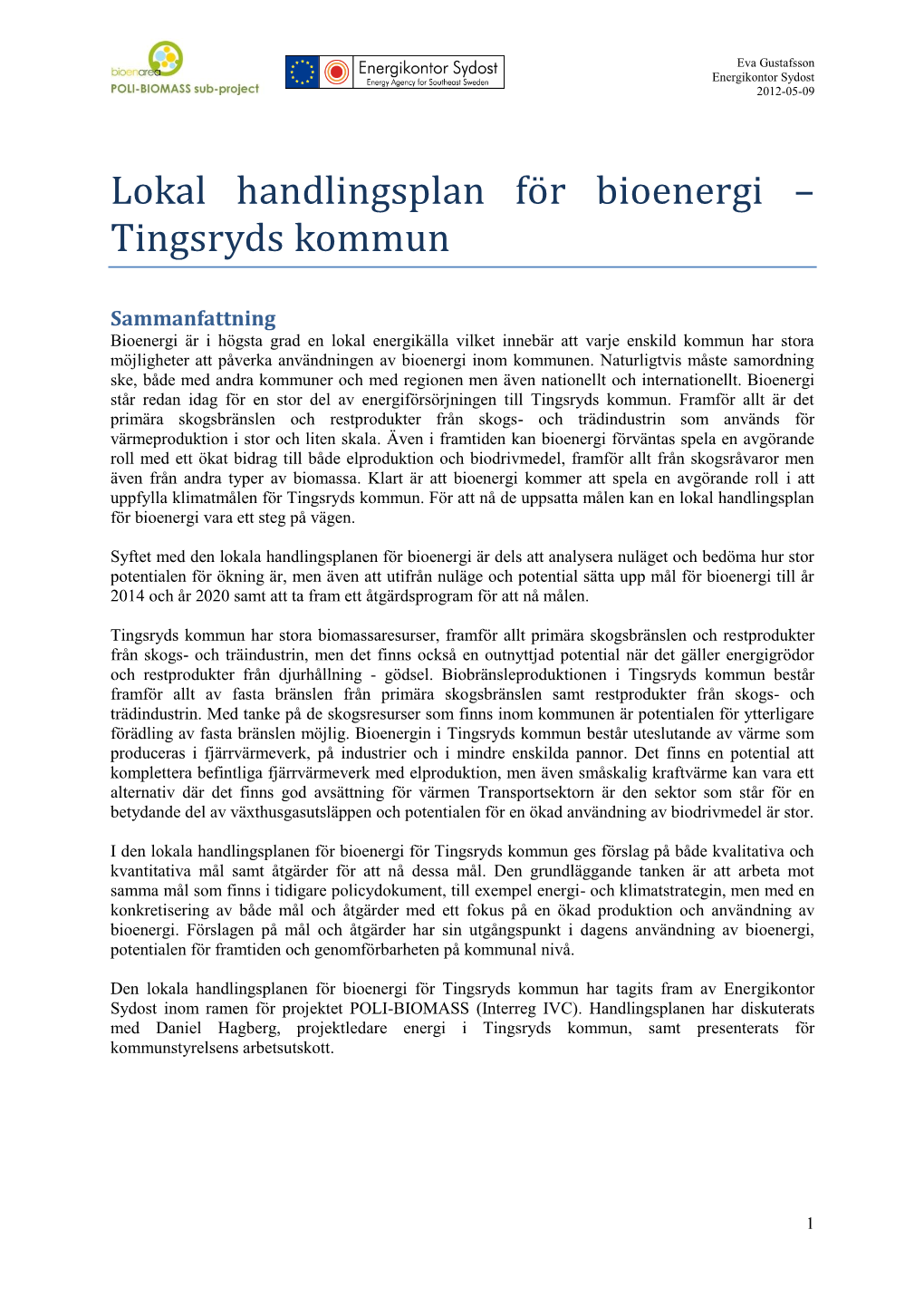 Lokal Handlingsplan Fo R Bioenergi – Tingsryds Kommun