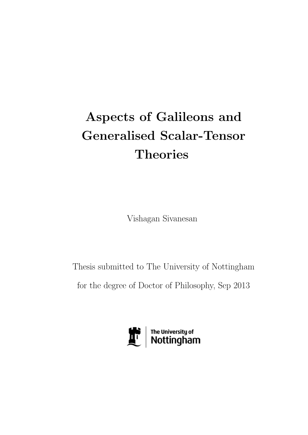 Aspects of Galileons and Generalised Scalar-Tensor Theories