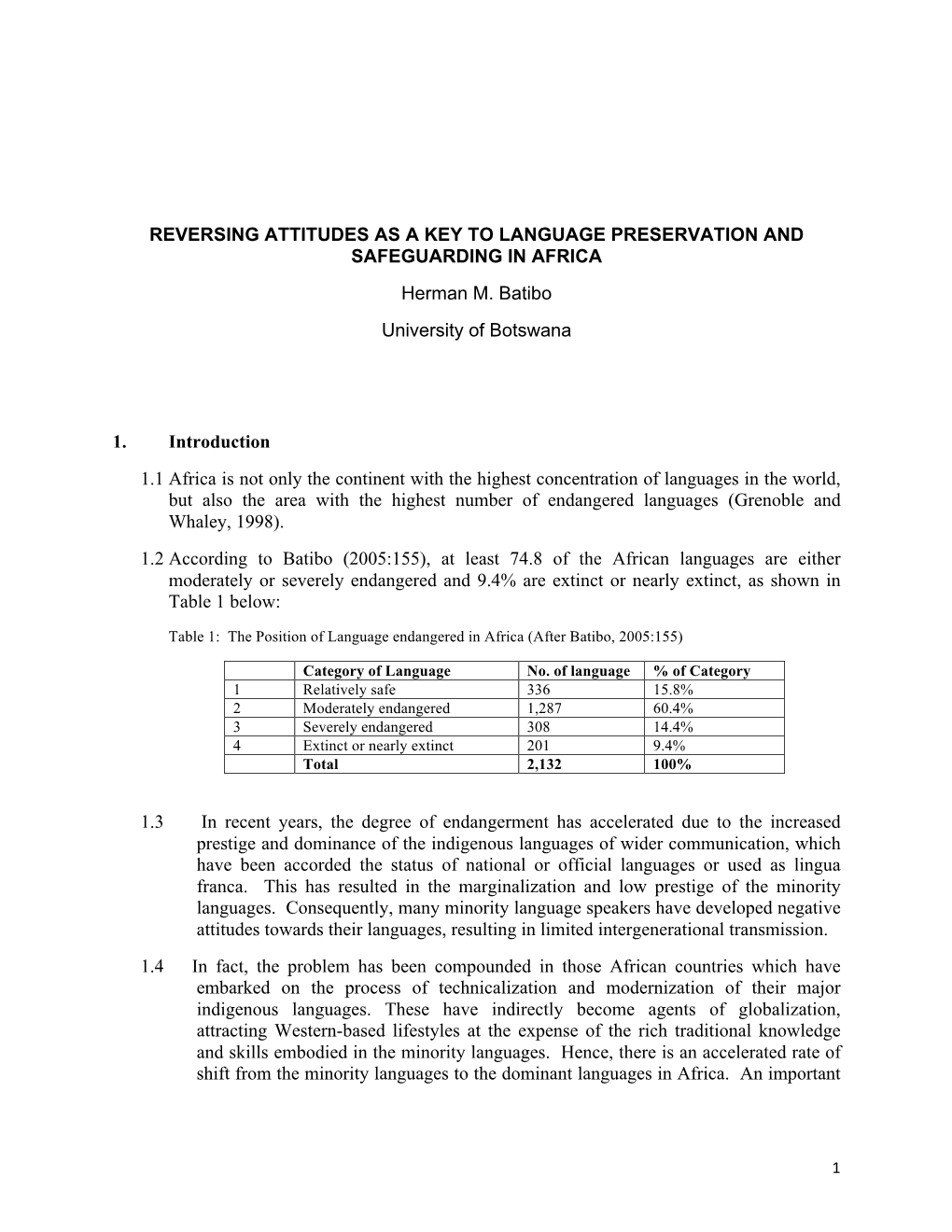 REVERSING ATTITUDES AS a KEY to LANGUAGE PRESERVATION and SAFEGUARDING in AFRICA Herman M