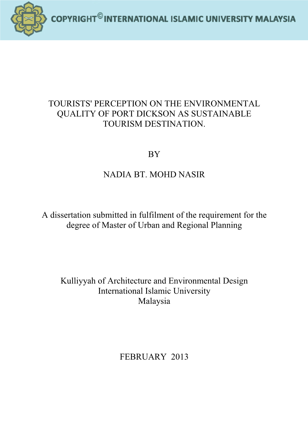 Tourists' Perception on the Environmental Quality of Port Dickson As Sustainable Tourism Destination