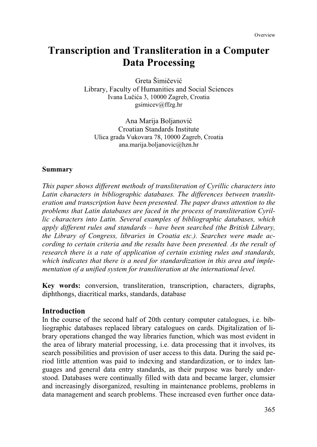 Transcription and Transliteration in a Computer Data Processing