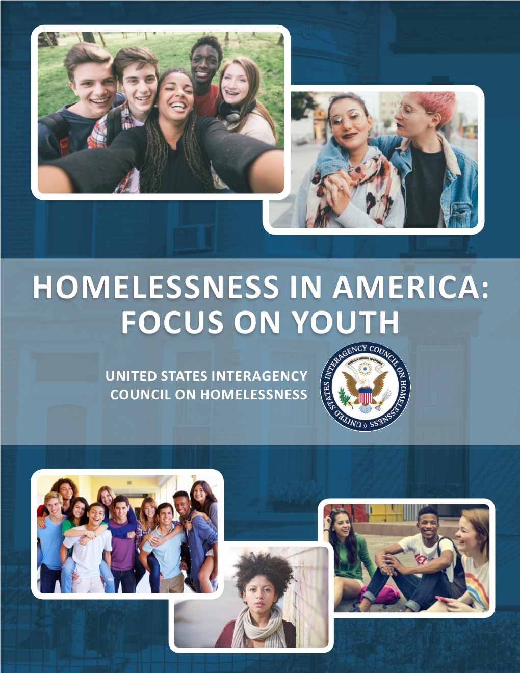 HOMELESSNESS in AMERICA: Focus on Youth