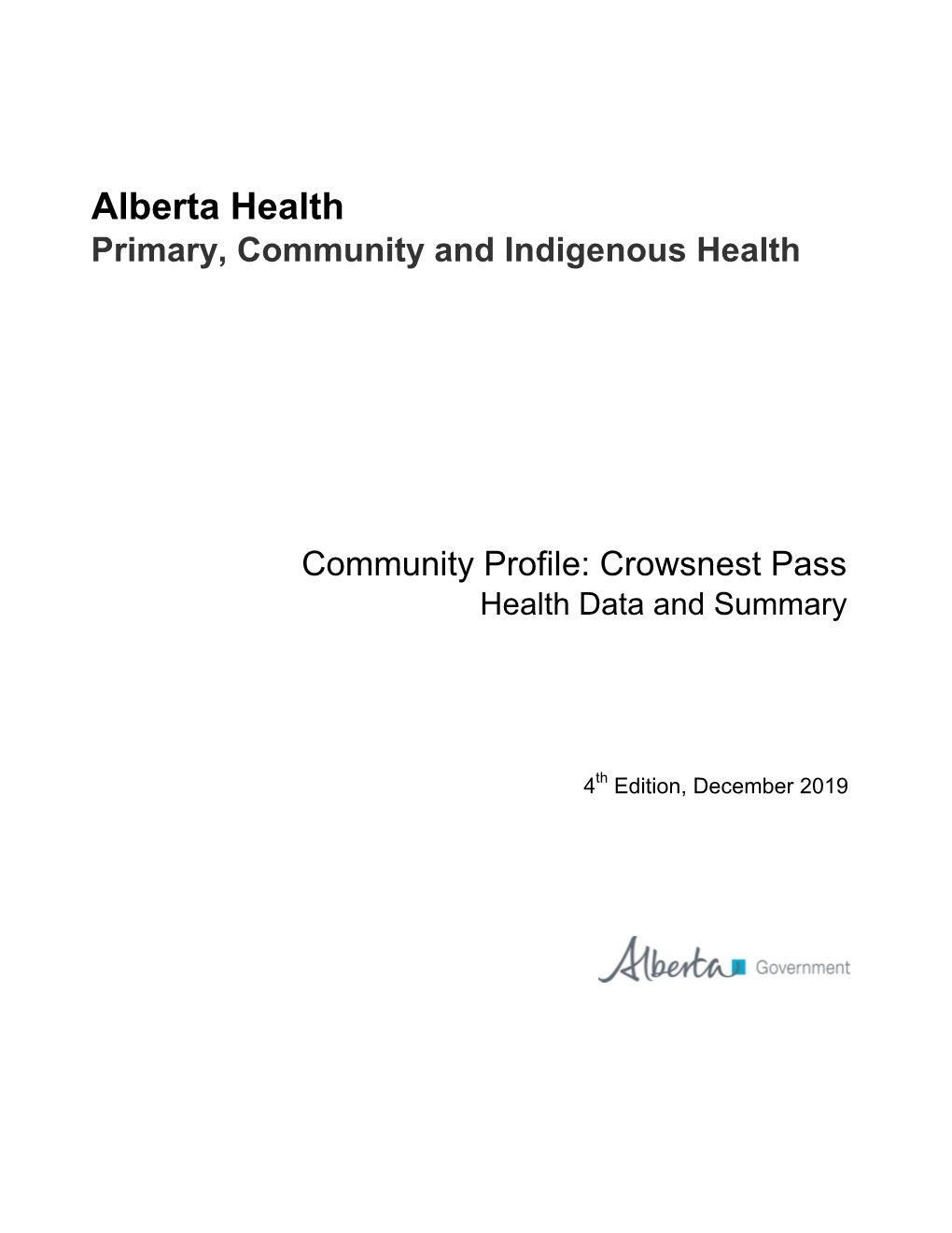 Crowsnest Pass, Health Data and Summary, 4Th Edition