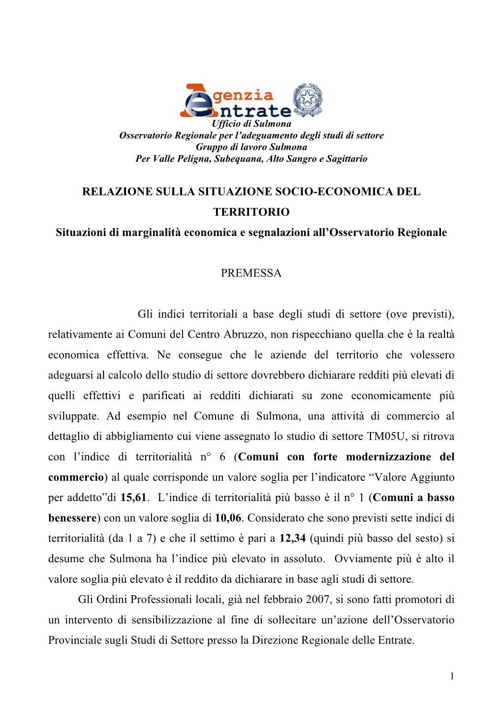 RELAZIONE SULLA SITUAZIONE SOCIO-ECONOMICA DEL TERRITORIO Situazioni Di Marginalità Economica E Segnalazioni All’Osservatorio Regionale