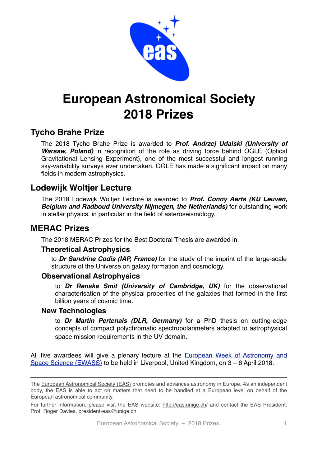 European Astronomical Society 2018 Prizes Tycho Brahe Prize the 2018 Tycho Brahe Prize Is Awarded to Prof