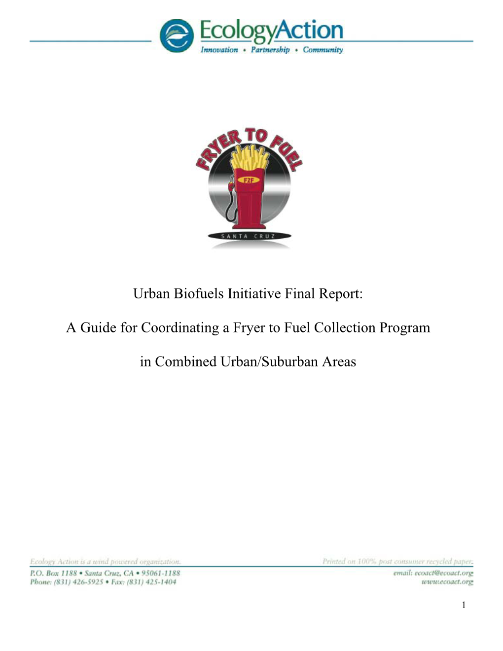 A Guide for Coordinating a Fryer to Fuel Collection Program In