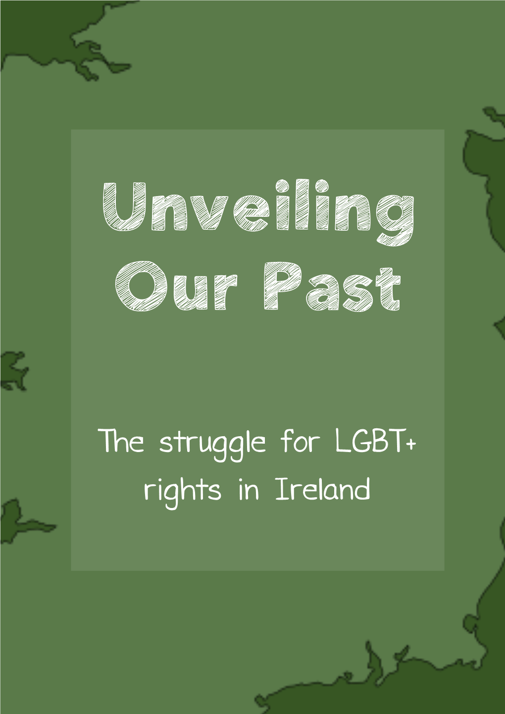 The Struggle for LGBT+ Rights in Ireland