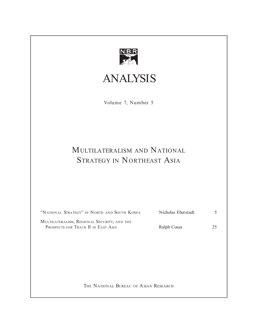 Multilateralism and National Strategy in Northeast Asia