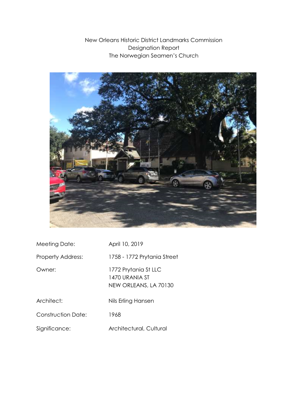 New Orleans Historic District Landmarks Commission Designation Report the Norwegian Seamen’S Church