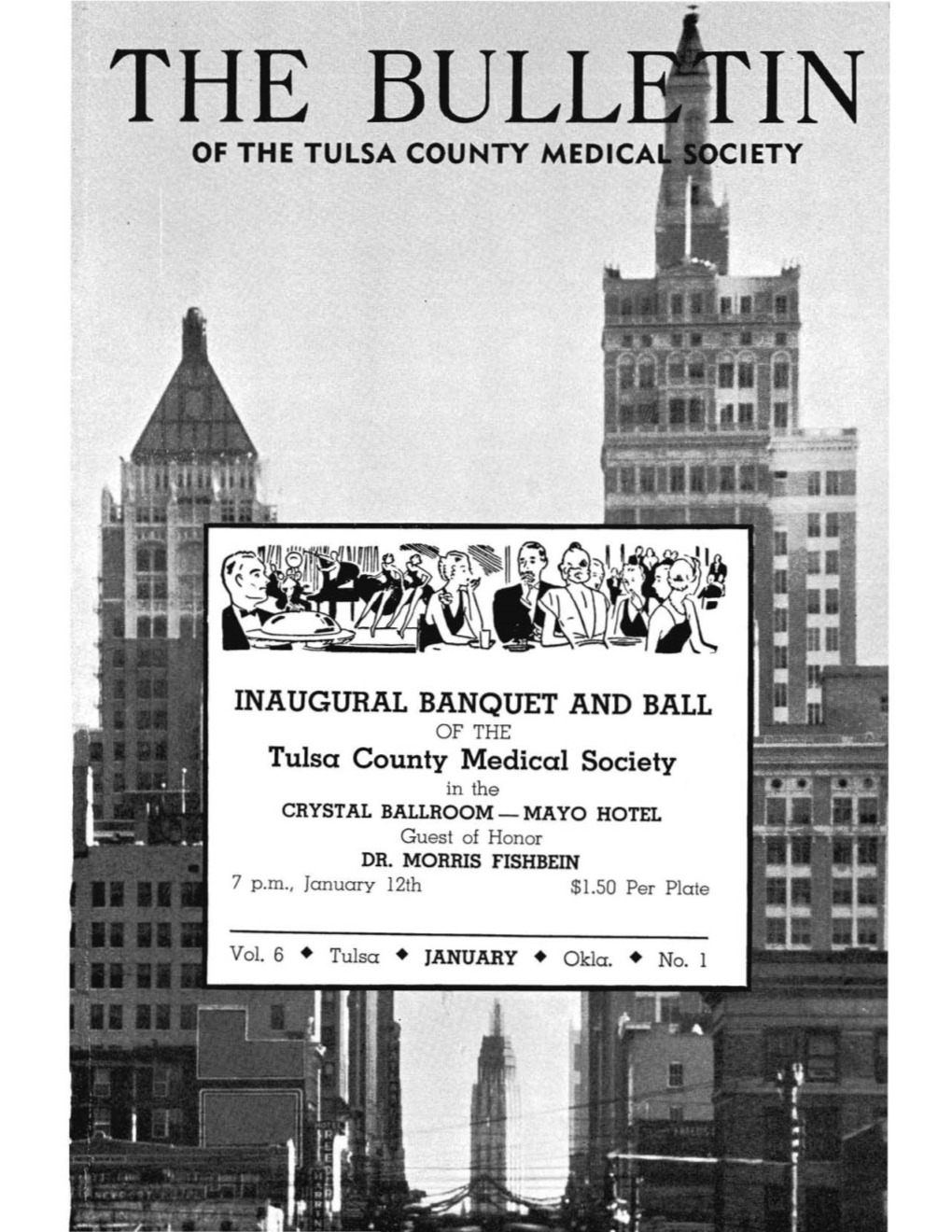 The Bull of the Tulsa County Medica Inaugural Banquet and Ball