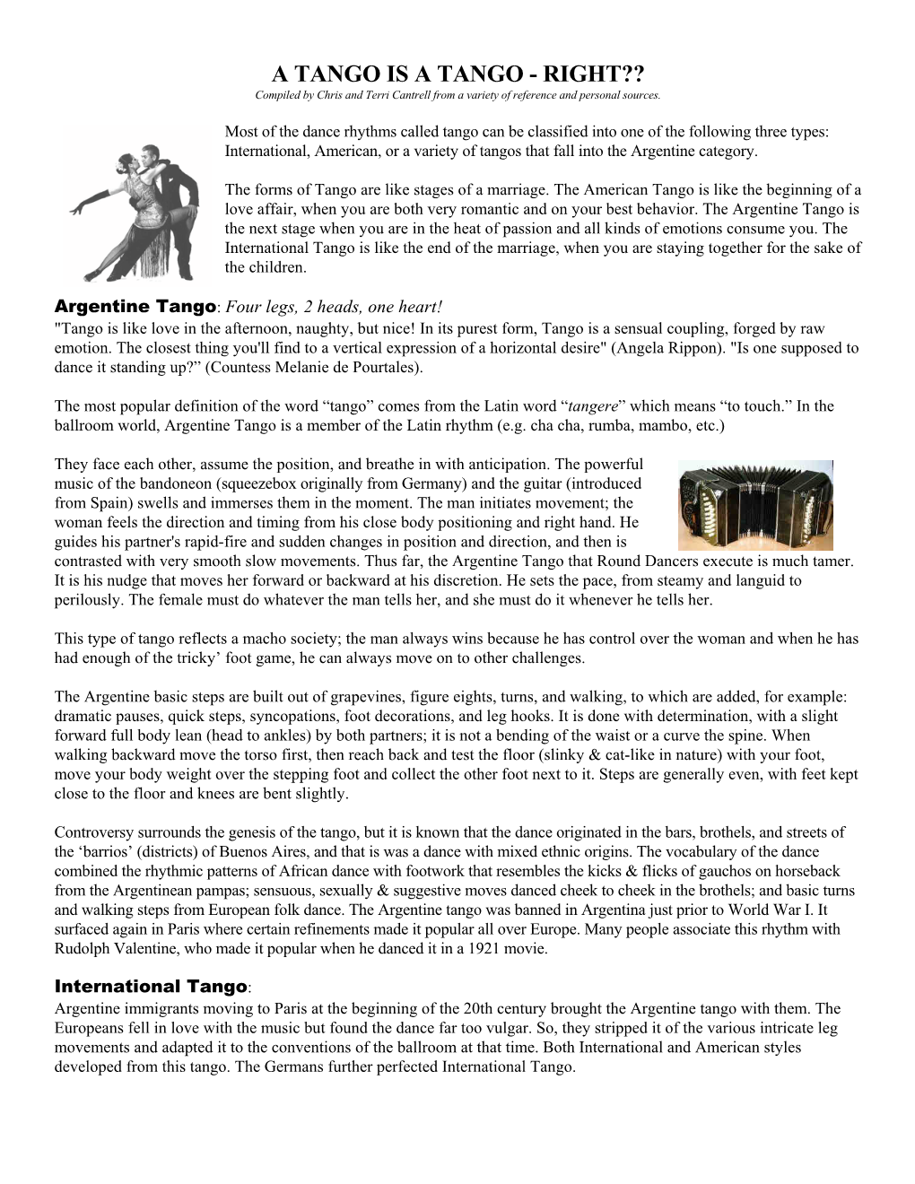 A TANGO IS a TANGO - RIGHT?? Compiled by Chris and Terri Cantrell from a Variety of Reference and Personal Sources