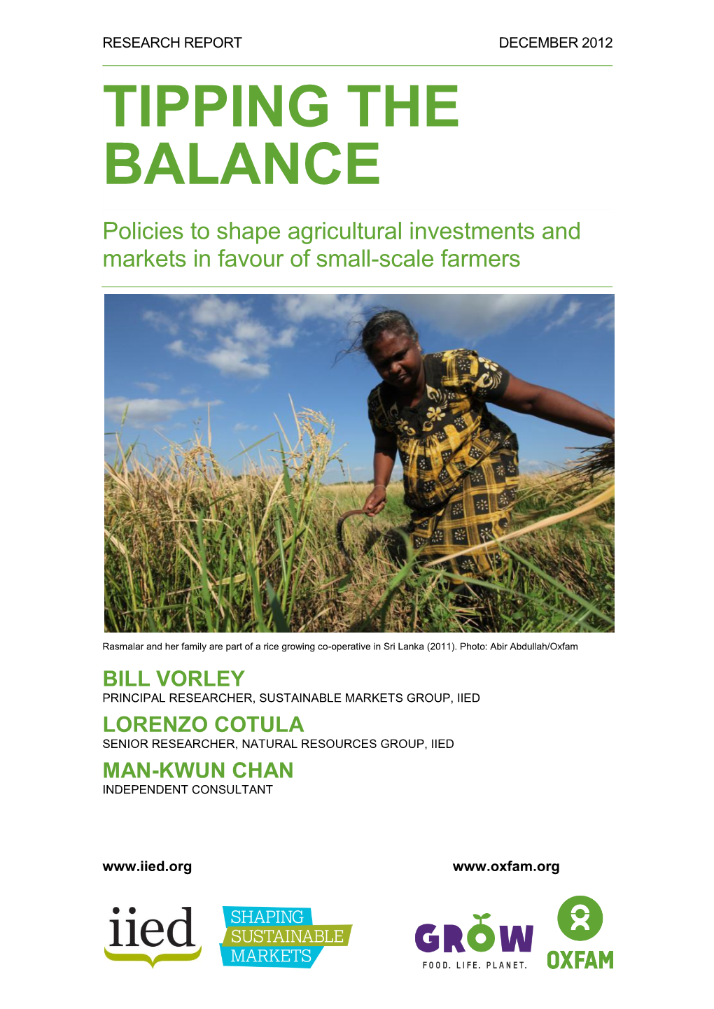 Tipping the Balance: Policies to Shape Agricultural Investments and Markets in Favour of Small-Scale Farmers CONTENTS