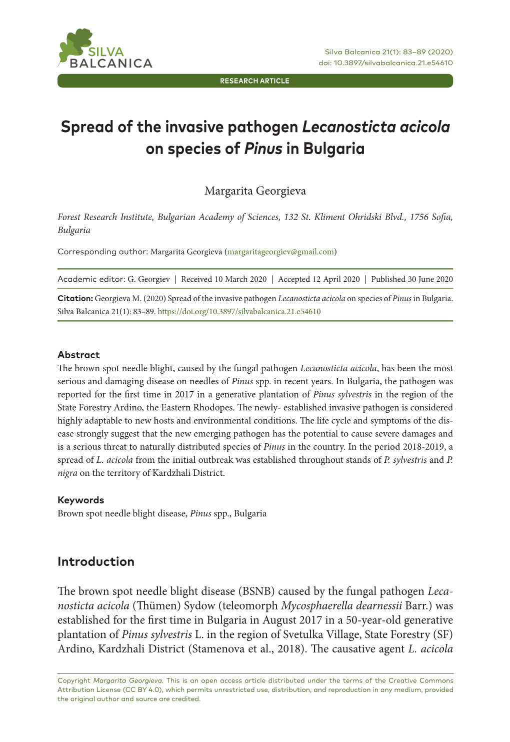 Spread of the Invasive Pathogen Lecanosticta Acicola on Species of Pinus in Bulgaria