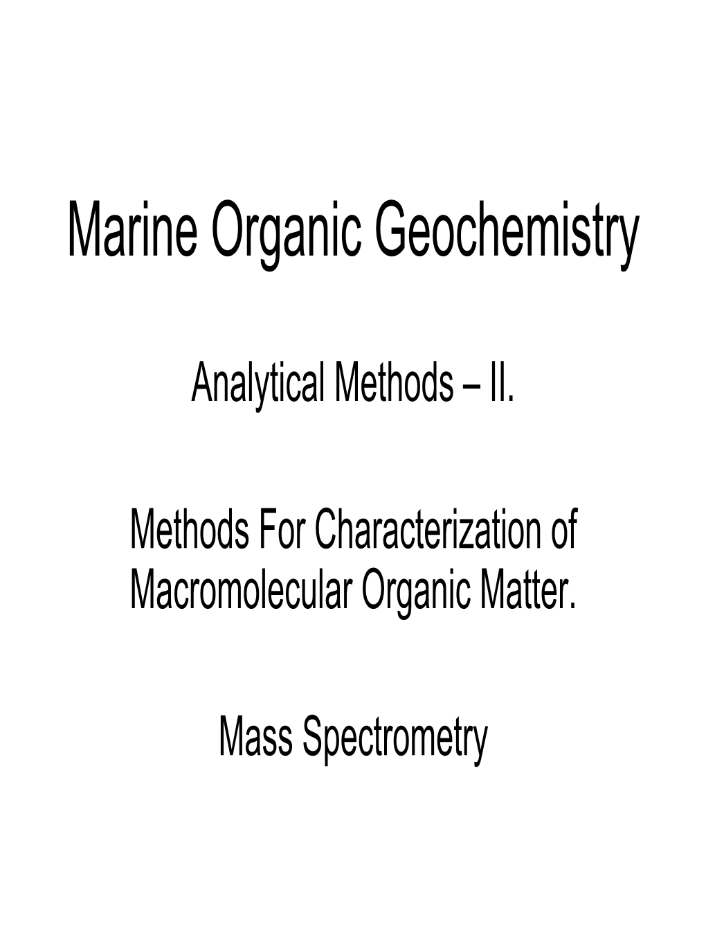 Marine Organic Geochemistry