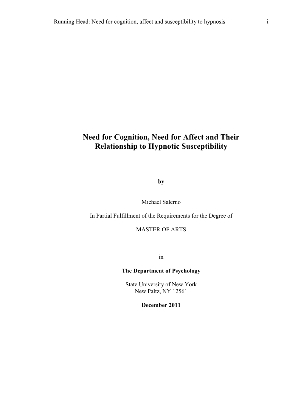 Need for Cognition, Need for Affect and Their Relationship to Hypnotic Susceptibility