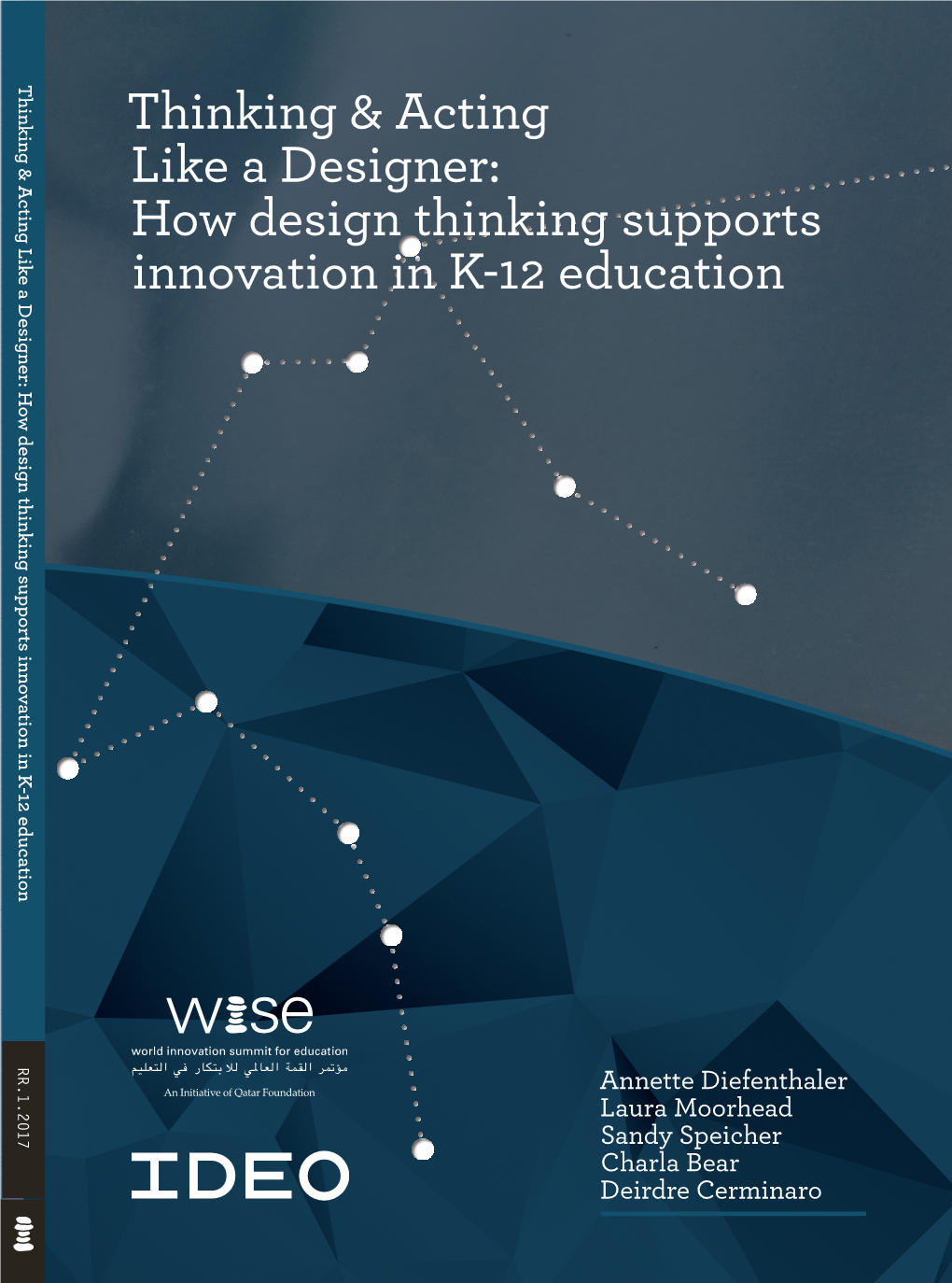 How Design Thinking Supports Innovation in K-12 Education Thinking & Acting