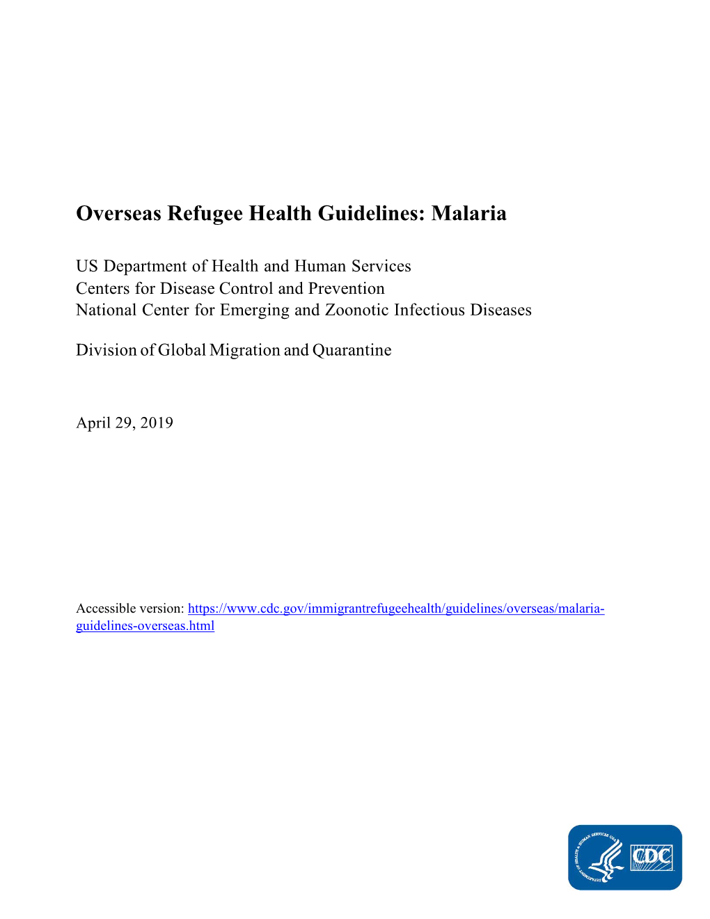 Overseas Refugee Health Guidelines: Malaria