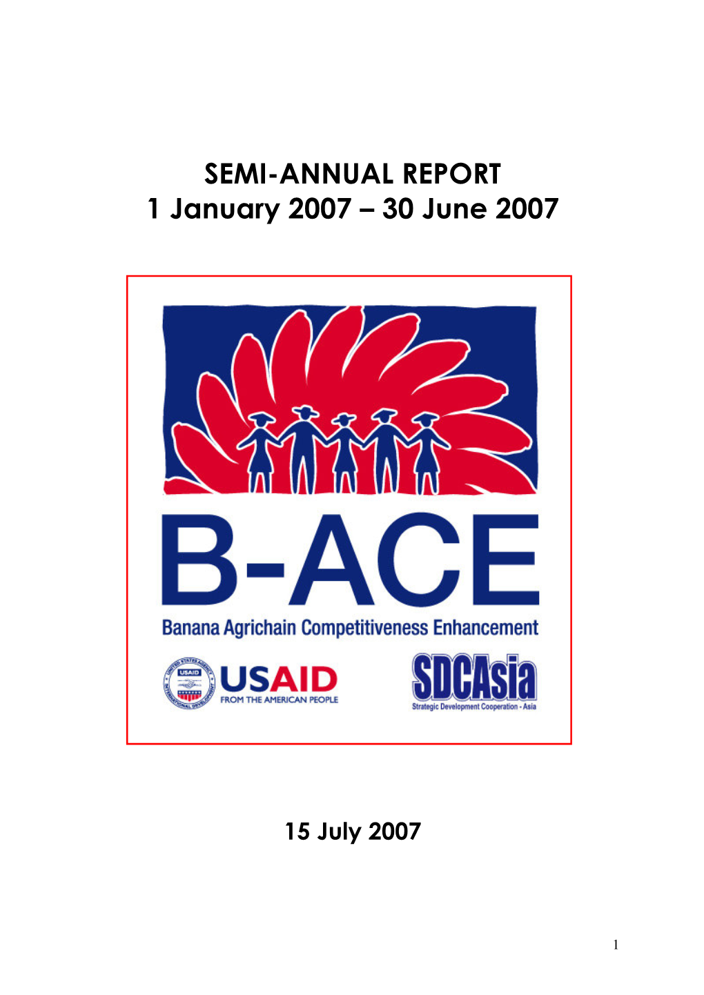 B-ACE Progress Report Jan-Jun 07, Sdcasia
