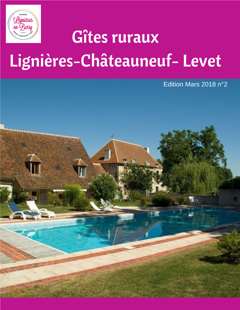 Gîtes Ruraux Lignières-Châteauneuf- Levet