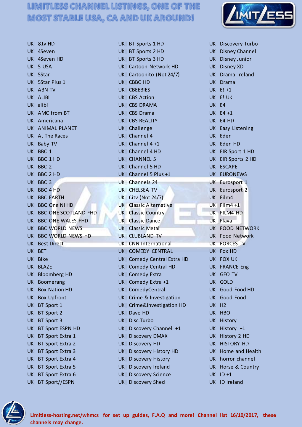 Limitless-Hosting.Net/Whmcs for Set up Guides, F.A.Q and More! Channel List 16/10/2017, These Channels May Change
