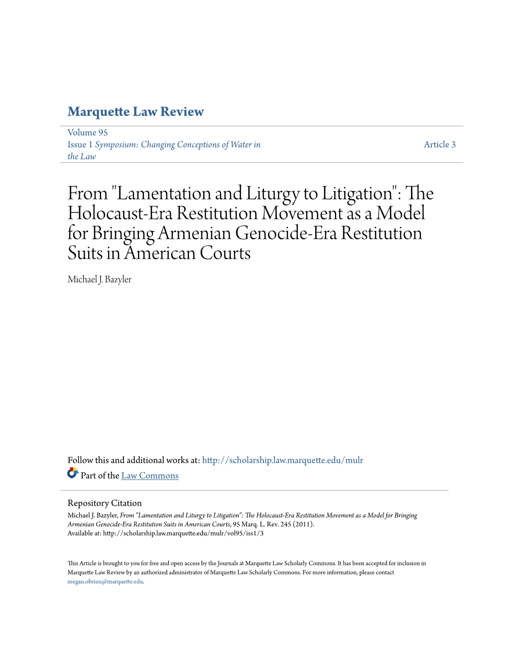 From "Lamentation and Liturgy to Litigation": the Holocaust-Era Restitution Movement As a Model for Bringing Armenian