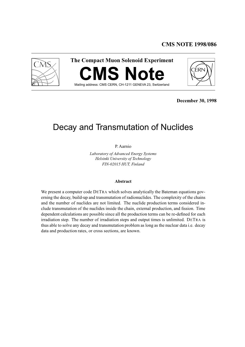 Decay and Transmutation of Nuclides