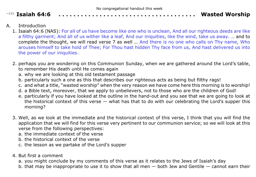 —{1}. Isaiah 64:6 ...Wasted Worship