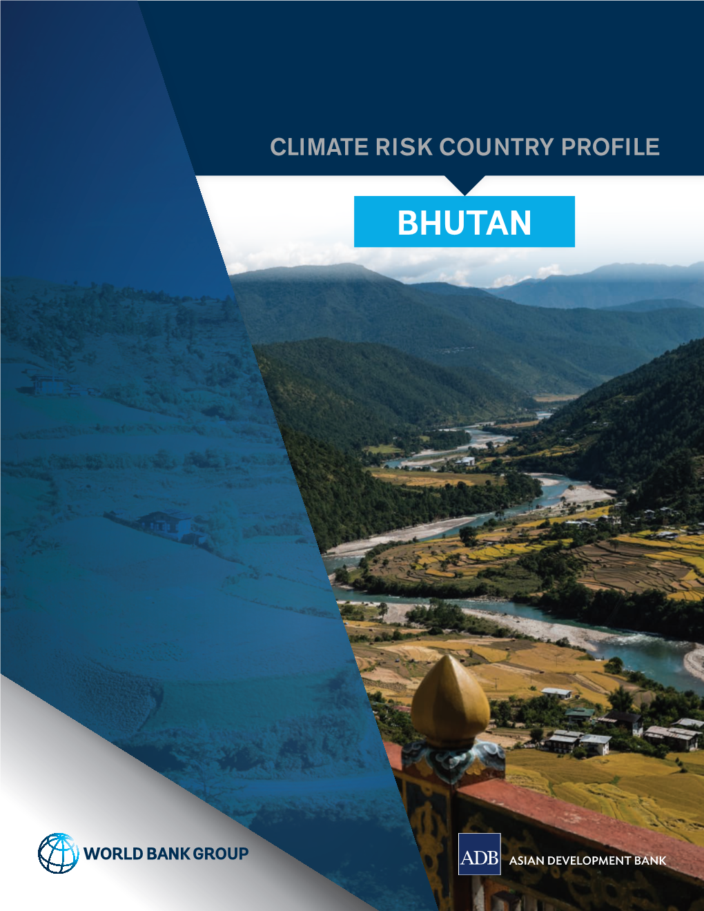 BHUTAN COPYRIGHT © 2021 by the World Bank Group 1818 H Street NW, Washington, DC 20433 Telephone: 202-473-1000; Internet