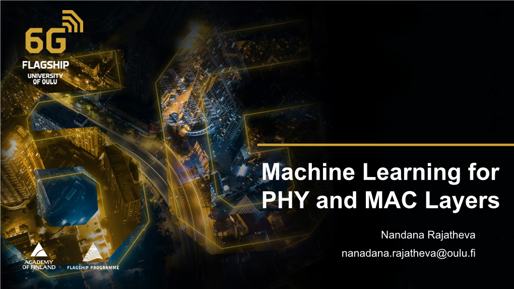 Machine Learning for PHY and MAC Layers