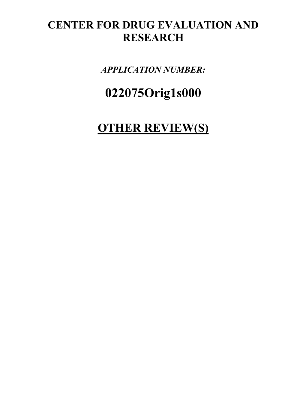 OTHER REVIEW(S) FOOD and DRUG ADMINISTRATION Center for Drug Evaluation and Research Office of Prescription Drug Promotion ****Pre-Decisional Agency Information****