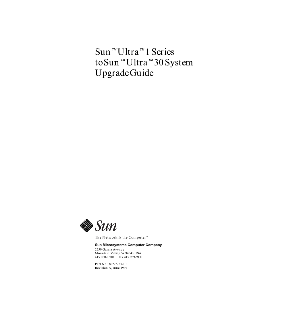 Sun Ultra 1 Series to Sun Ultra 30 System Upgrade Guide—June 1997 Preface